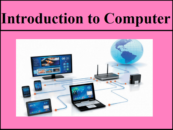 Read more about the article Introduction to computers
